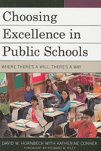 choosing excellence in public schools,where there´s a will, there´s a way