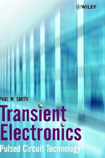 transient electronics,pulsed circuit technology