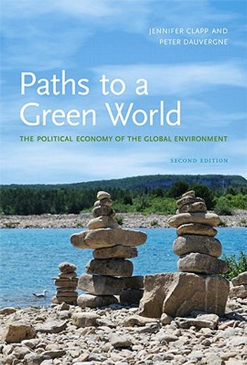 paths to a green world,the political economy of the global environment