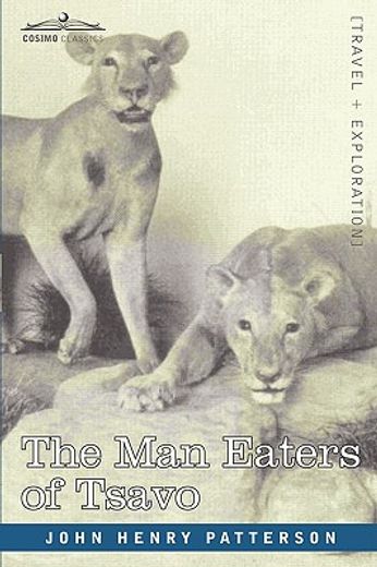 the man eaters of tsavo and other east african adventures