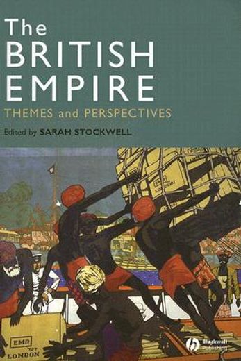the british empire,themes and perspectives