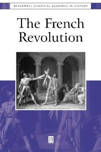 the french revolution,the essential readings