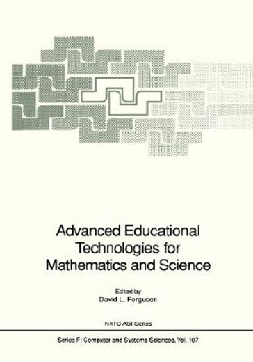 advanced educational technologies for mathematics and science (en Inglés)