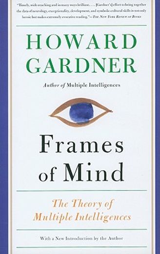 Frames of Mind: The Theory of Multiple Intelligences (en Inglés)