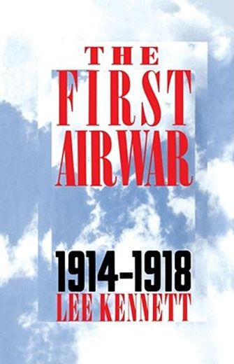 first air war, 1914-1918,1914-1918 (en Inglés)