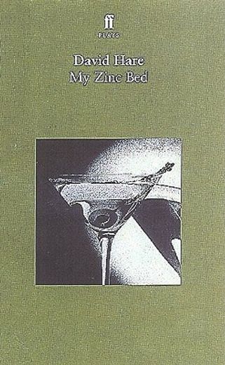 my zinc bed (en Inglés)