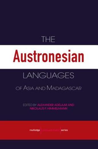 the austronesian languages of asia and madagascar
