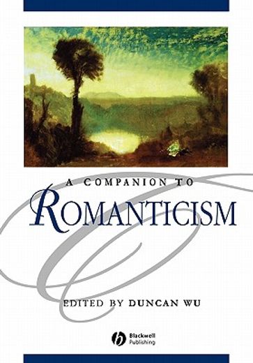a companion to romanticism (en Inglés)