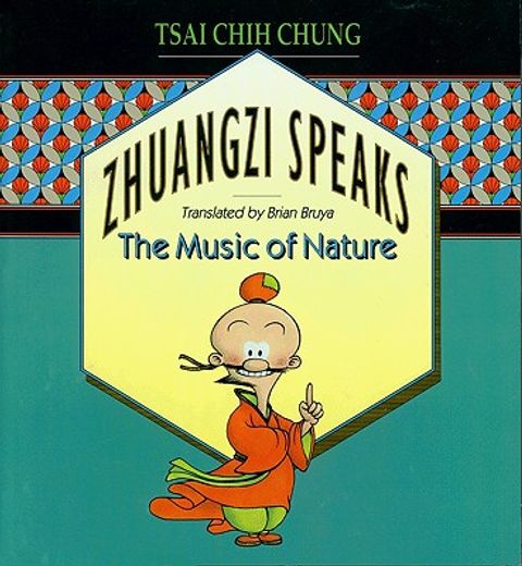 zhuangzi speaks,the music of nature (en Inglés)