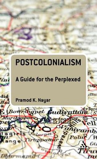 postcolonialism,a guide for the perplexed