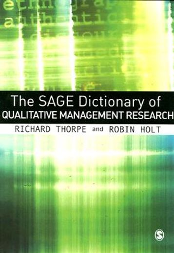 The Sage Dictionary of Qualitative Management Research (in English)