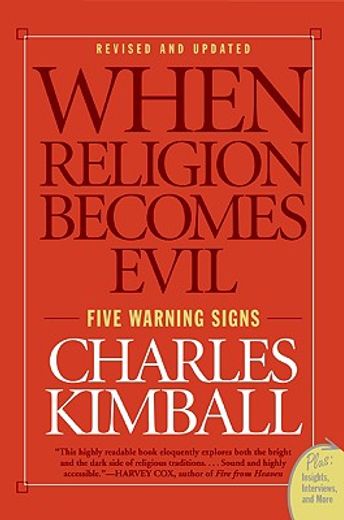 when religion becomes evil,five warning signs (en Inglés)