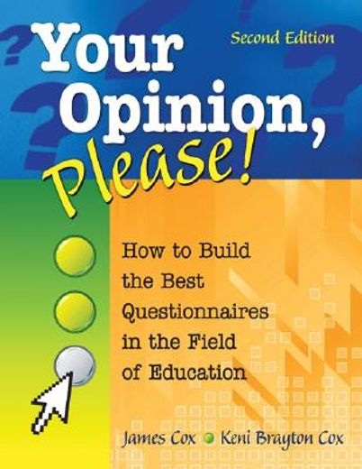 your opinion, please!,how to build the best questionnaires in the field of education