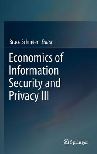 economics of information security and privacy iii (en Inglés)