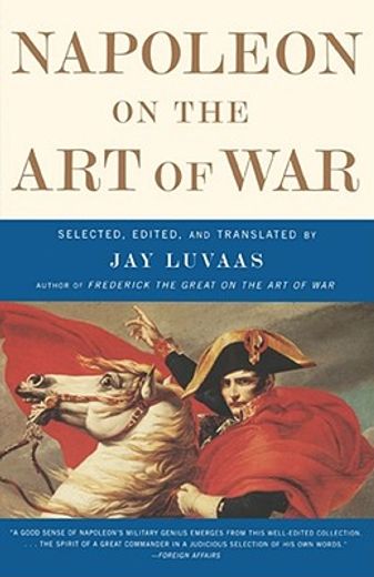 napoleon on the art of war (en Inglés)