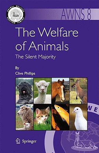 the welfare of animals,the silent majority