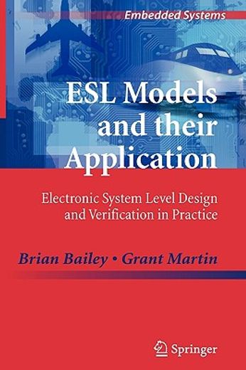 esl models and their application,electronic system level design and verification in practice