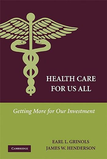 health care for us all,getting more for our investment