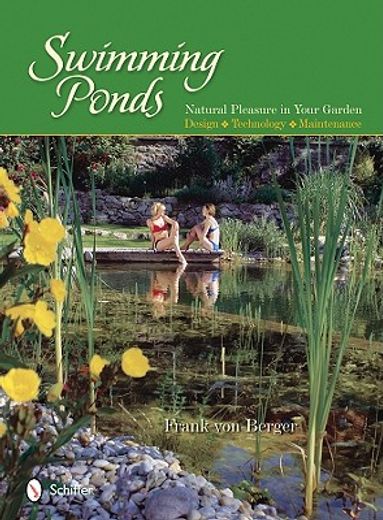 swimming ponds,natural pleasure in your garden
