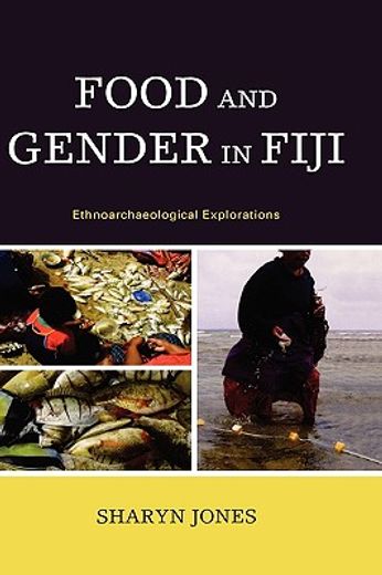 food and gender in fiji,ethnoarchaeological explorations