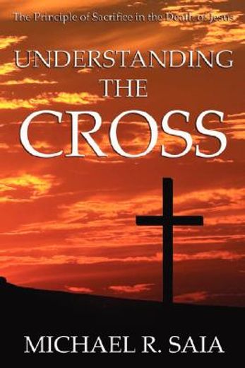 understanding the cross (en Inglés)