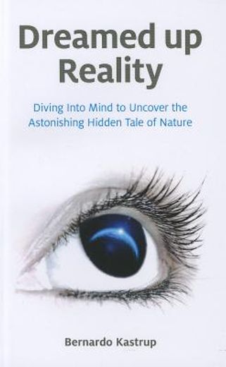 dreamed up reality,diving into the mind to uncover the astonishing hidden tale of nature