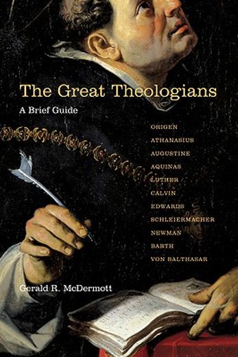 the great theologians,a brief guide
