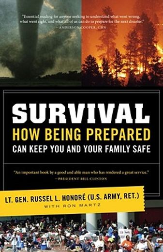 survival,how being prepared can keep you and your family safe (en Inglés)
