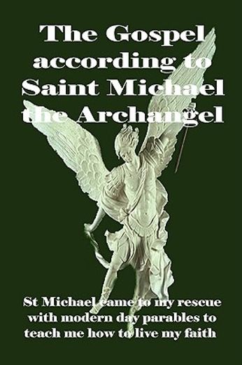 gospel according to saint michael the archangel