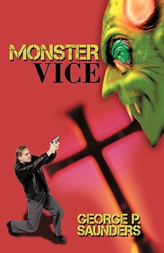 monster vice (en Inglés)