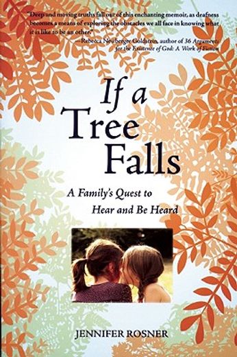 if a tree falls,a family´s quest to hear and be heard