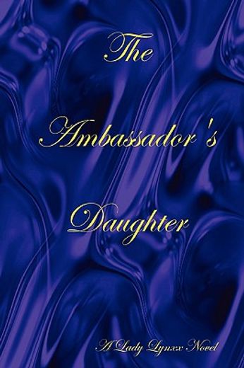 the ambassador"s daughter