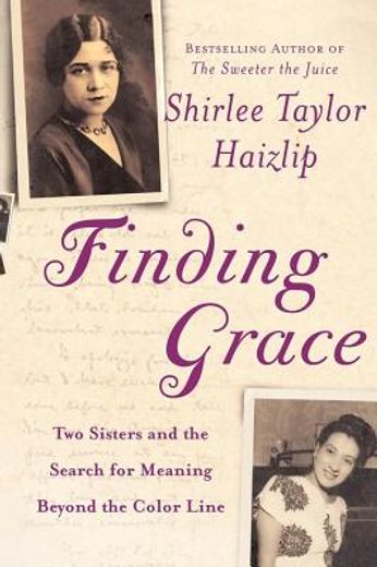 finding grace,two sisters and the search for meaning beyond the color line