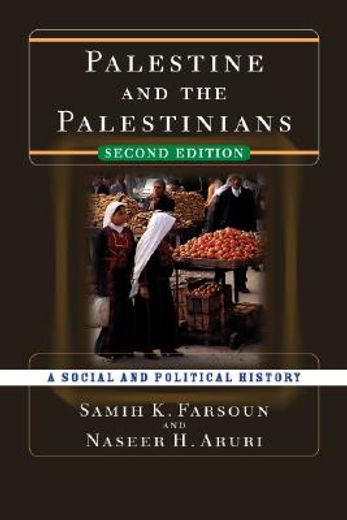 palestine and the palestinians,a social and political history