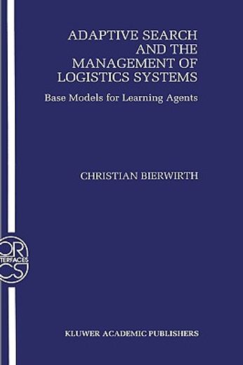adaptive search and the management of logistic systems (in English)