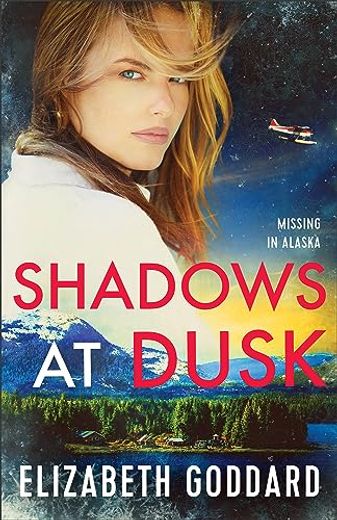 Shadows at Dusk: (Murder Investigation and Missing Person in Romantic Suspense Thriller set in Picturesque Alaska) (en Inglés)