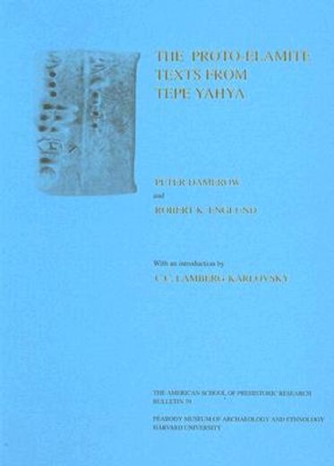 proto-elamite texts from tepe yahya (en Inglés)