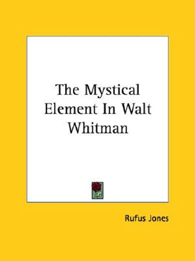 the mystical element in walt whitman