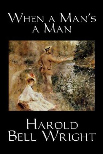 when a man´s a man (in English)