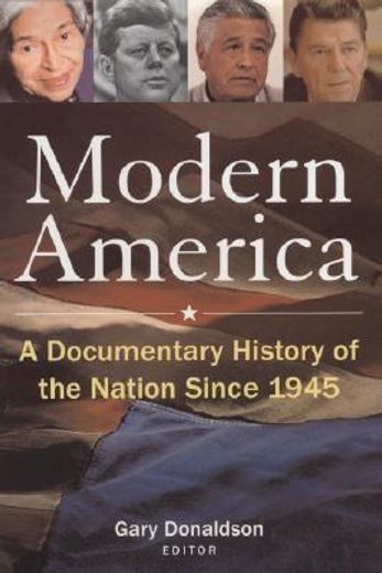 modern america,a documentary history of the nation since 1945