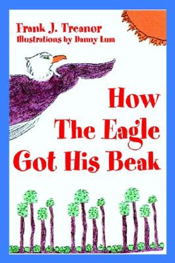 how the eagle got his beak