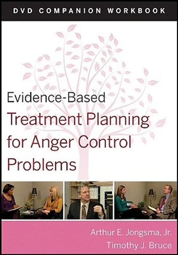 evidence-based treatment planning for anger and impulse control workbook