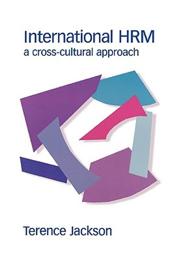 international hrm,a cross-cultural approach