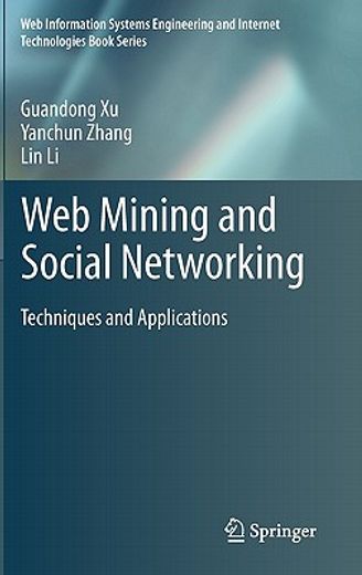 web mining and social networking,techniques and applications