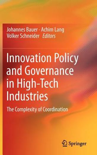 innovation policy and governance in high-tech industries,the complexity of coordination