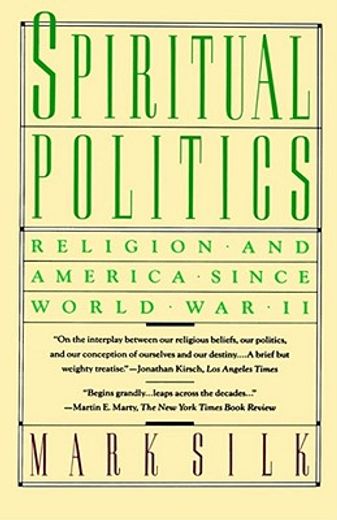 spiritual politics,religion and america since world war ii (en Inglés)