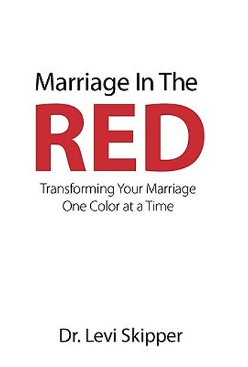 marriage in the red,transforming your marriage one color at a time