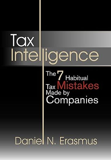tax intelligence,the 7 habitual tax mistakes made by companies
