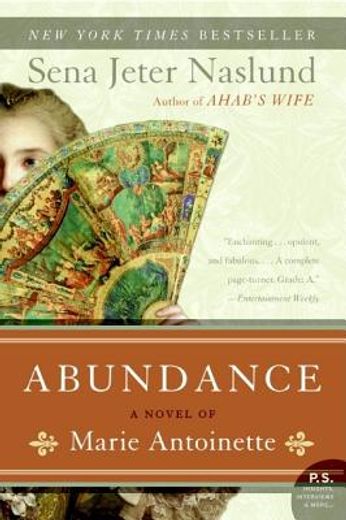 abundance,a novel of marie antoinette