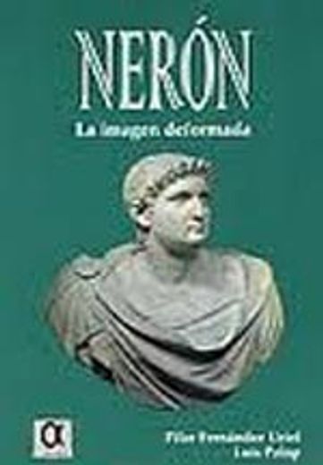 NERON : La imagen deformada (in Spanish)
